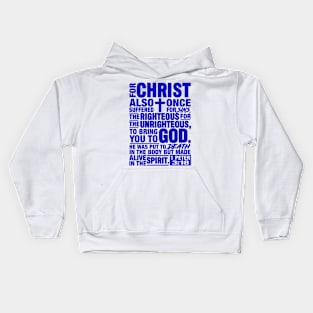 1 Peter 3:18 Kids Hoodie